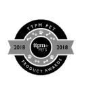 TTPM Pet Product Award — 2018